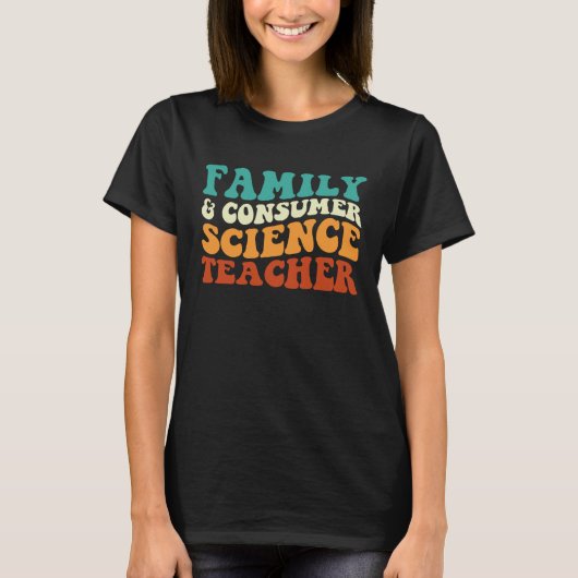 Family And Consumer Science Teacher Retro Groovy F T-shirt (Voorkant)