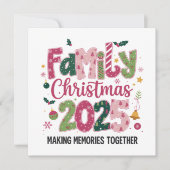 Family Christmas 2025 Making Memories Together  Feestdagenkaart (Voorkant)