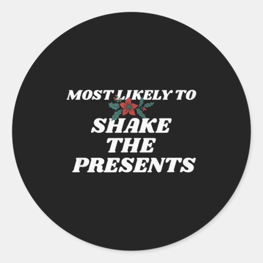 Family Christmas Funny Most Likely To Shake The Ronde Sticker (Voorkant)