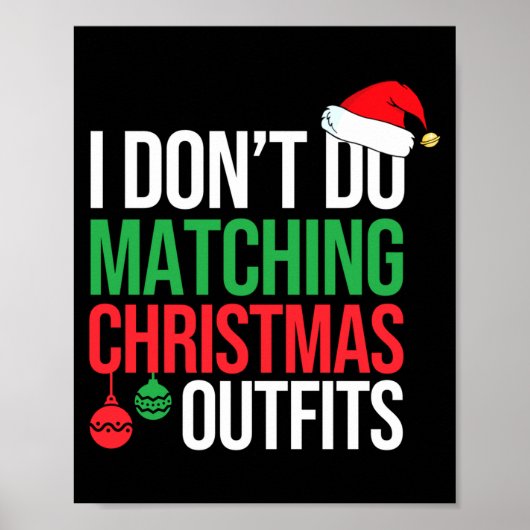 Family Christmas Pajamas I Dont Do Matching Christ Poster (Voorkant)
