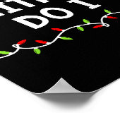 Family Christmas Shirt I Don't Do Matching Outfits Poster (Hoek)