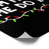 Family Christmas Shirt I Don't Do Matching Outfits Poster (Hoek)