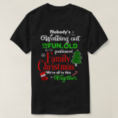 Family Christmas Vacation Pajamas Funny XMAS Ugly T-shirt (Design voorkant)