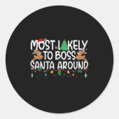 Family Christmas Xmas Most Likely To Boss Santa Ar Ronde Sticker (Voorkant)