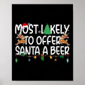 Family Christmas Xmas Most Likely To Offer Santa A Poster (Voorkant)