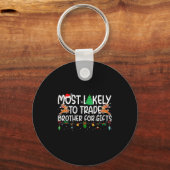 Family Christmas Xmas Most Likely To Trade Brother Sleutelhanger (Voorkant)