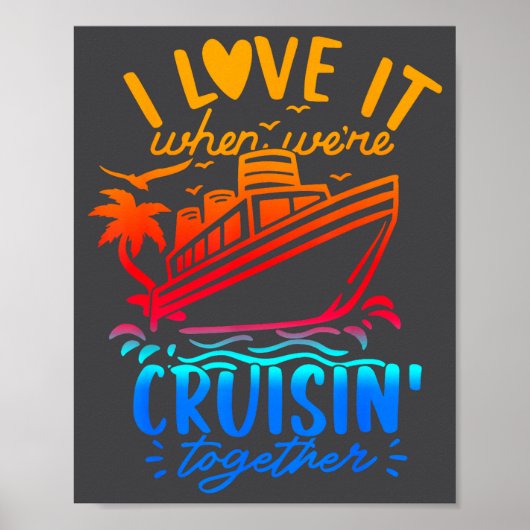 Family Cruise 2026 I Love It When We're Cruisin' T Poster (Voorkant)