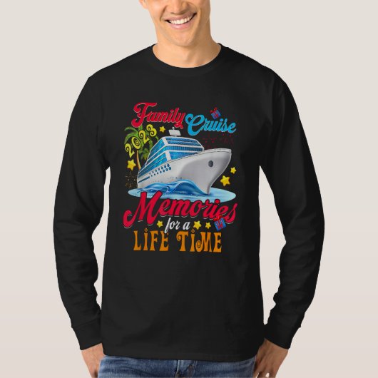 Family Cruise Making Memories For A Life Time T-shirt (Voorkant)