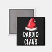 Family Daddio Claus Christmas Santa's Pajama Match Magneet (Voorkant / Achterkant)
