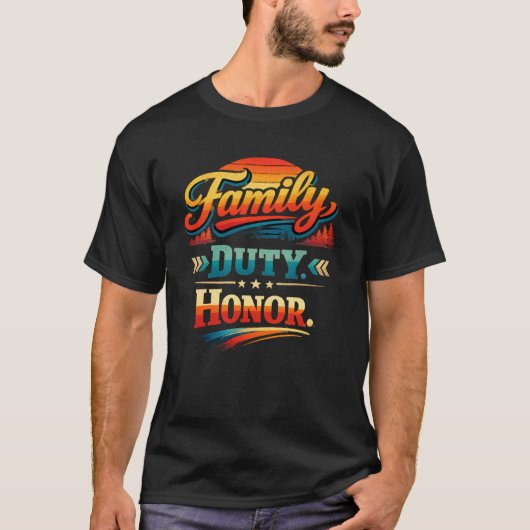 "Family, Duty, Honor" | Heritage & Legacy T-shirt (Voorkant)
