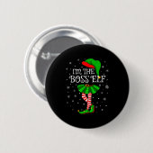 Family Matching Women Girls I'm The Boss Elf Chris Ronde Button 5,7 Cm (Voorkant /achterkant)