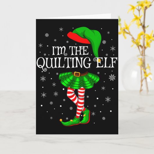 Family Matching Women Girls I'm The Quilting Elf C Kaart (Gele Bloem)