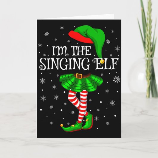 Family Matching Women Girls I'm The Singing Elf Ch Kaart (Voorkant)