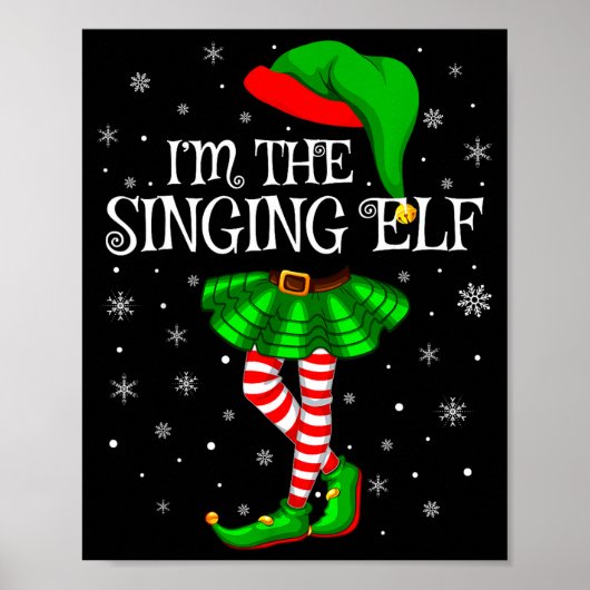 Family Matching Women Girls I'm The Singing Elf Ch Poster (Voorkant)