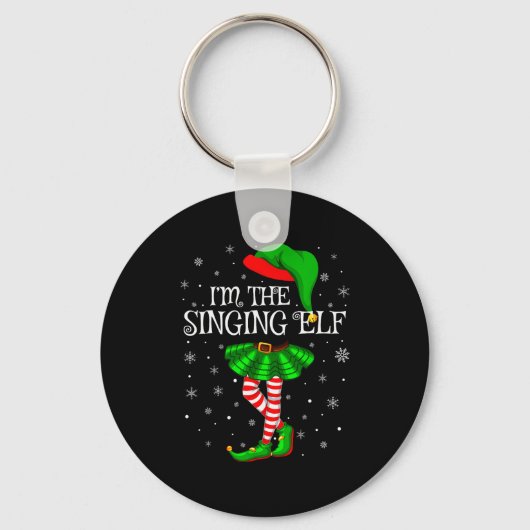 Family Matching Women Girls I'm The Singing Elf Ch Sleutelhanger (Voorkant)
