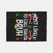 Family Matching Xmas Most Likely To Call Santa Bru Fleece Deken (Voorkant (Horizontaal))