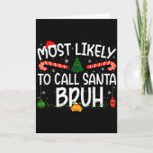 Family Matching Xmas Most Likely To Call Santa Bru Kaart (Voorkant)
