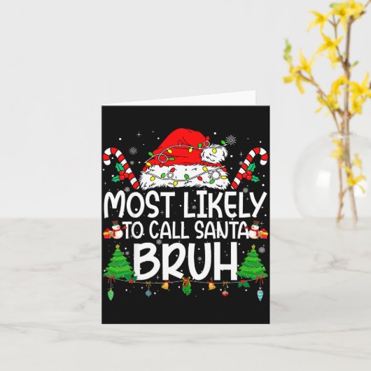 Family Matching Xmas Most Likely To Call Santa Bru Kaart (Gele Bloem)