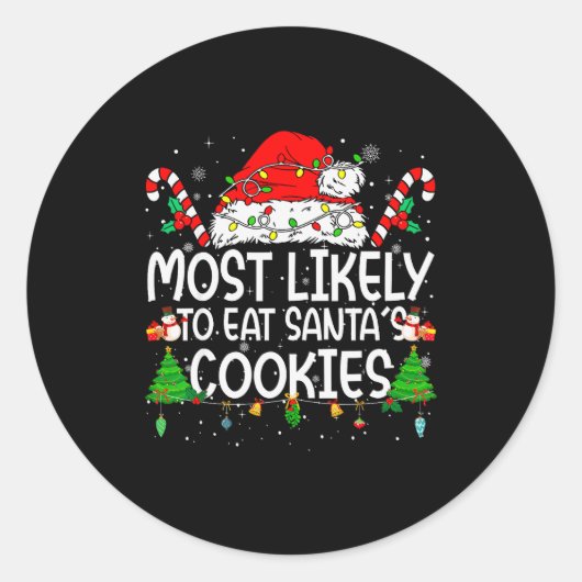 Family Matching Xmas Most Likely To Eat Santa's Co Ronde Sticker (Voorkant)