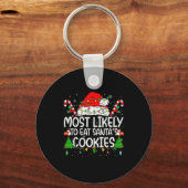 Family Matching Xmas Most Likely To Eat Santa's Co Sleutelhanger (Voorkant)