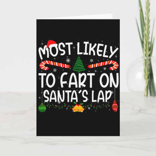 Family Matching Xmas Most Likely To Fart On Santa' Kaart (Voorkant)