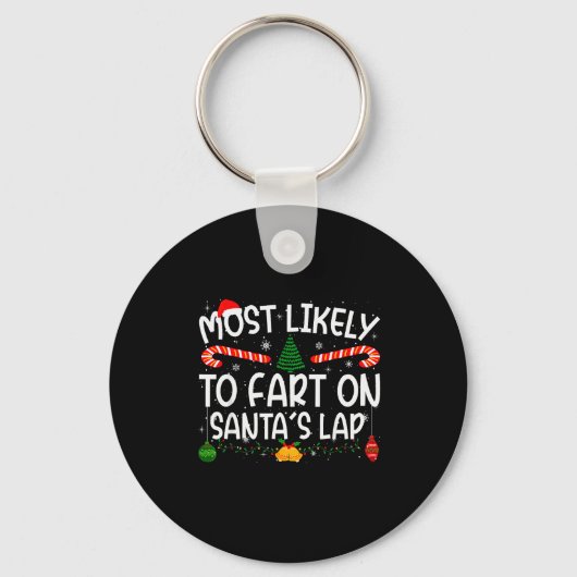 Family Matching Xmas Most Likely To Fart On Santa' Sleutelhanger (Voorkant)