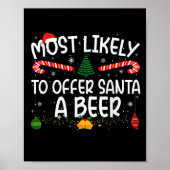 Family Matching Xmas Most Likely To Offer Santa A  Poster (Voorkant)