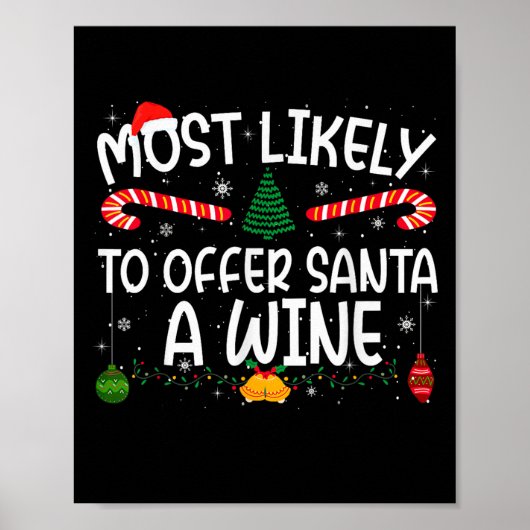 Family Matching Xmas Most Likely To Offer Santa A  Poster (Voorkant)