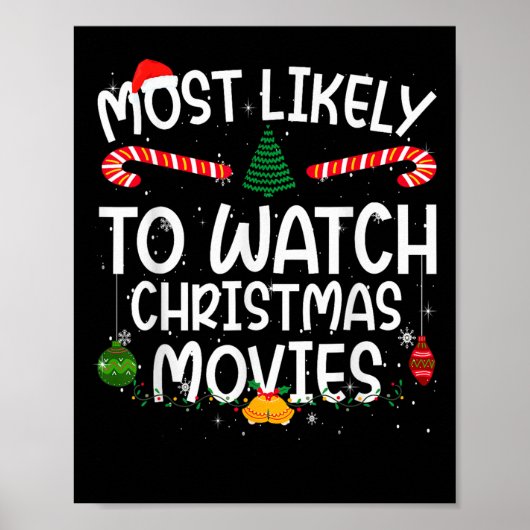 Family Matching Xmas Most Likely To Watch Christma Poster (Voorkant)