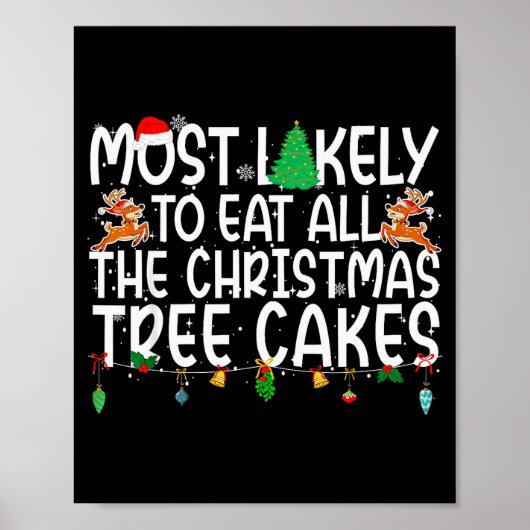 Family Most Likely To Eat All The Christmas Tree C Poster (Voorkant)