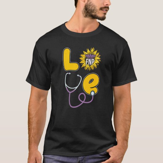 Family Nurse Practitioner Love Sunflower T-shirt (Voorkant)