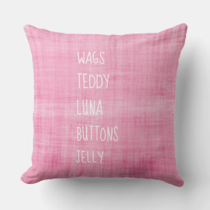 Family PET Names Timeless Keepsake Decor Pink Kussen
