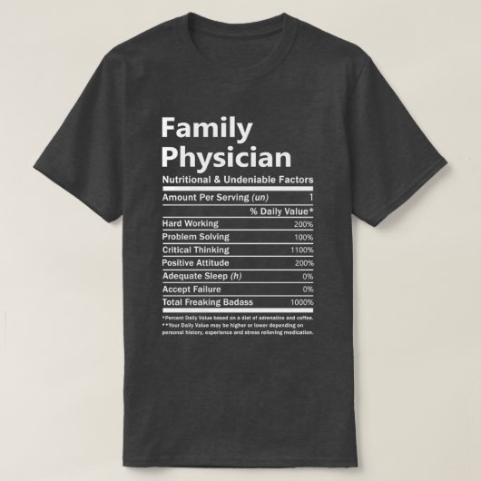 Family Physician Nutritional And Undeniable Factor T-shirt (Design voorkant)