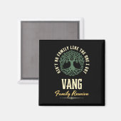 Family Reunion 2025 Matching Design - Vang  Magneet (Voorkant / Achterkant)