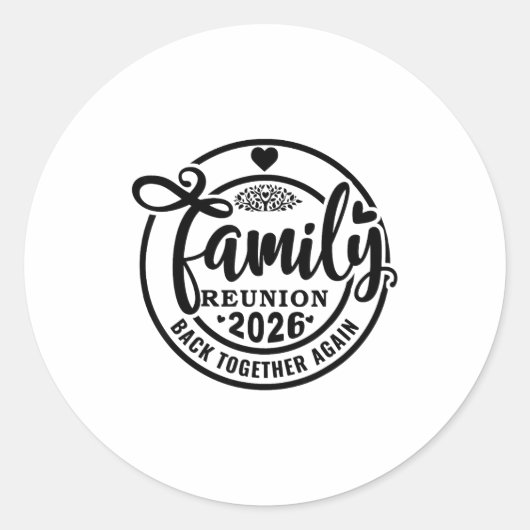 Family Reunion Back Together Again Funny Family Re Ronde Sticker (Voorkant)