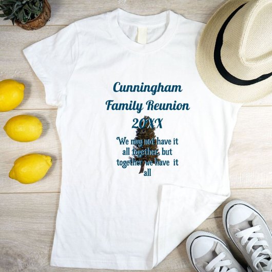 Family Reunion Quote Evergreen Tree T-shirt