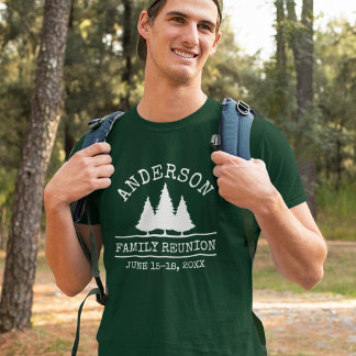 Family Reunion Rustic Pine Trees Green T-shirt