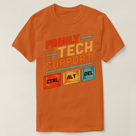 Family Tech Support Ctrl Alt Del Control Alt Delet T-shirt (Design voorkant)
