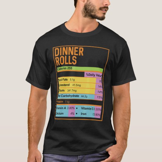 Family Thanksgiving  Dinner Rolls Nutrition Facts T-shirt (Voorkant)