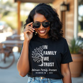 Family Tree In Family We Trust Reunion Zwart T-shirt