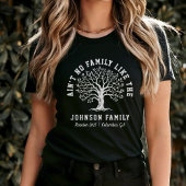 Family Tree is geen familie zoals onze reünie T-shirt