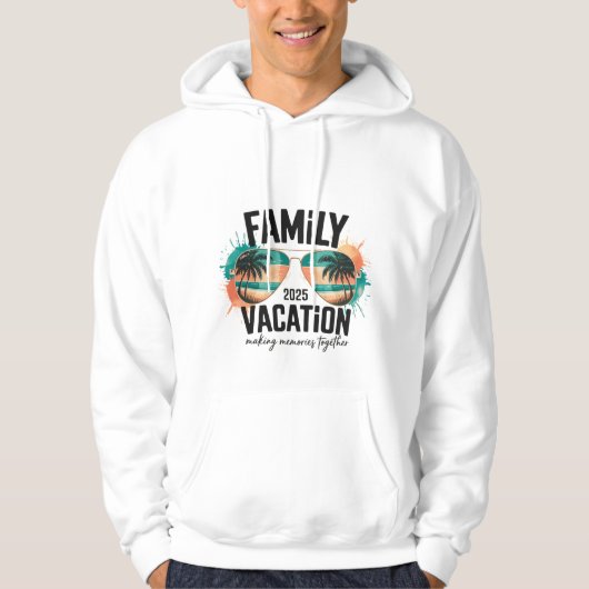 Family Vacation 2025, making memories together Hoodie (Voorkant)