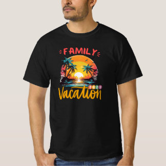 FAMILY VACATION 2025 summer trip T-shirt