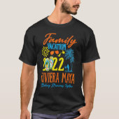 Family Vacation Riviera Maya Mexico 2022 Matching T-shirt (Voorkant)