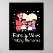 Family Vibes Making Memories - Funny vacation Poster (Voorkant)