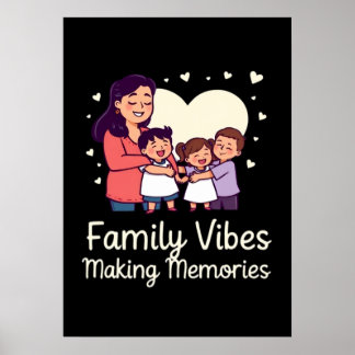 Family Vibes Making Memories - Funny vacation Poster