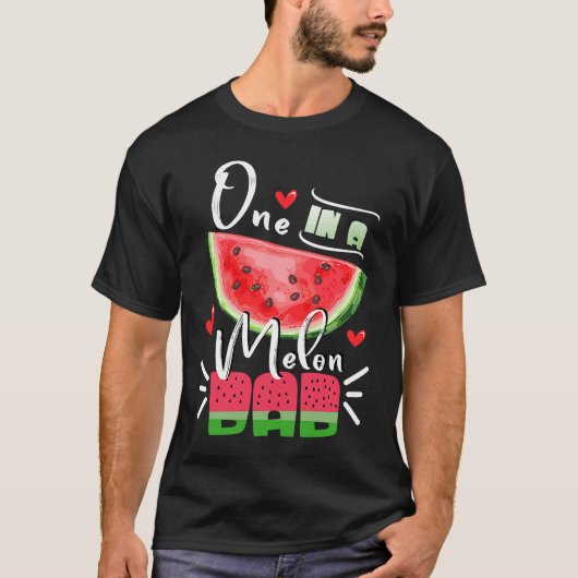 Family Watermelon Matching Group  One In A Melon D T-shirt (Voorkant)