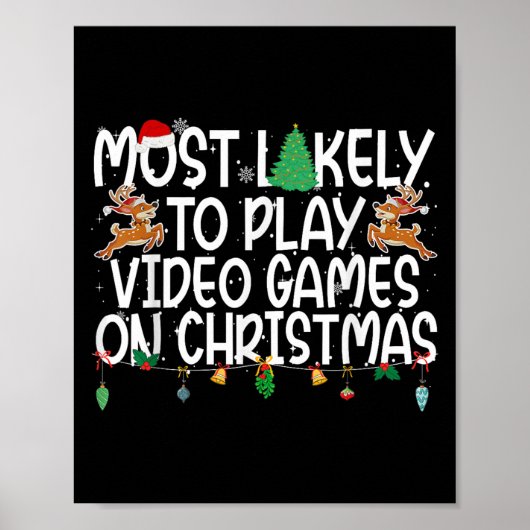 Family Xmas Most Likely To Play Video Games On Chr Poster (Voorkant)