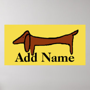 Famous Dachshund, naam toevoegen Poster
