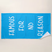 Famous for No Reason Strandlaken (Voorkant)